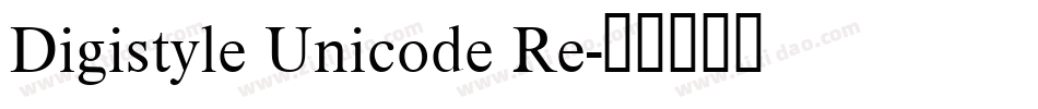 Digistyle Unicode Re字体转换